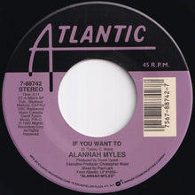 画像をギャラリービューアに読み込む, Alannah Myles - Black Velvet / If You Want To (7 inch Record / Used)
