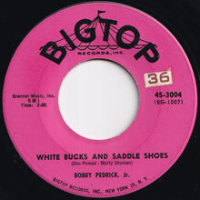 画像をギャラリービューアに読み込む, Bobby Pedrick, Jr. - White Bucks And Saddle Shoes / Stranded (7 inch Record / Used)
