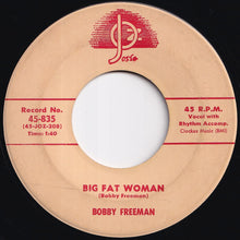 画像をギャラリービューアに読み込む, Bobby Freeman - Do You Want To Dance / Big Fat Woman (7 inch Record / Used)
