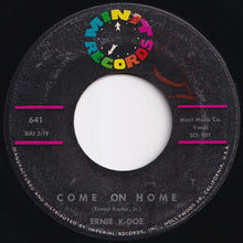 Load image into Gallery viewer, Ernie K-Doe - Come On Home / Popeye Joe (7 inch Record / Used)
