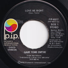 Load image into Gallery viewer, Gary Toms Empire - Love Me Right (Disco Version) / (Short Version) (7 inch Record / Used)

