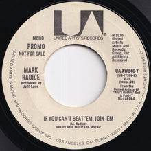 画像をギャラリービューアに読み込む, Mark Radice - If You Can't Beat 'Em, Join 'Em (Stereo) / (Mono) (7 inch Record / Used)
