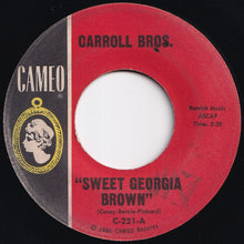 画像をギャラリービューアに読み込む, Carroll Bros. - Sweet Georgia Brown / Boot It (7 inch Record / Used)
