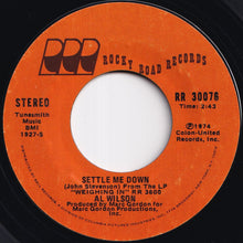 Load image into Gallery viewer, Al Wilson - Touch And Go / Settle Me Down (7 inch Record / Used)
