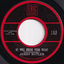 画像をギャラリービューアに読み込む, Jerry Butler - He Will Break Your Heart / I Stand Accused (7 inch Record / Used)
