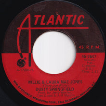 Load image into Gallery viewer, Dusty Springfield - Willie &amp; Laura Mae Jones / That Old Sweet Roll (Hi-De-Ho) (7 inch Record / Used)
