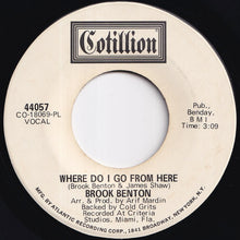 Load image into Gallery viewer, Brook Benton - Rainy Night In Georgia / Where Do I Go From Here (7 inch Record / Used)
