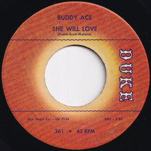 Load image into Gallery viewer, Buddy Ace - She Will Love / Good Lover (7 inch Record / Used)
