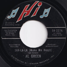 画像をギャラリービューアに読み込む, Al Green - Sha-la-la (Make Me Happy) / School Days (7 inch Record / Used)
