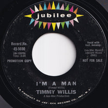 Load image into Gallery viewer, Timmy Willis - Easy As Saying 1-2-3 / I'm A Man (7 inch Record / Used)

