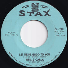 Load image into Gallery viewer, Otis Redding, Carla Thomas - Knock On Wood / Let Me Be Good To You (7 inch Record / Used)
