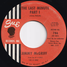 Load image into Gallery viewer, Jimmy McGriff - The Last Minute Part I / Part II (7 inch Record / Used)
