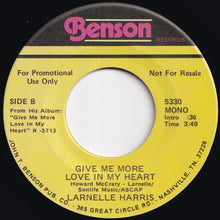 Load image into Gallery viewer, Larnelle Harris - Give Me More Love In My Heart / Give Me More Love In My Heart (7 inch Record / Used)
