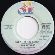 画像をギャラリービューアに読み込む, Leon Haywood - Keep It In The Family / Long As There's You (I Got Love) (7 inch Record / Used)
