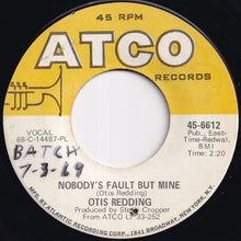 画像をギャラリービューアに読み込む, Otis Redding - I've Got Dreams To Remember / Nobody's Fault But Mine (7 inch Record / Used)
