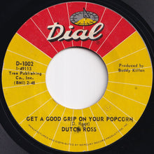 画像をギャラリービューアに読み込む, Dutch Ross - Get A Good Grip On Your Popcorn / Ole Mammy Mud (7 inch Record / Used)
