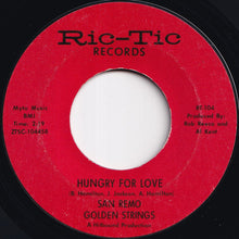 画像をギャラリービューアに読み込む, San Remo Golden Strings - Hungry For Love / All Turned On (7 inch Record / Used)
