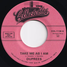 Load image into Gallery viewer, Duprees - You Belong To Me / Take Me As I Am (7 inch Record / Used)
