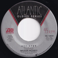 画像をギャラリービューアに読み込む, Wilson Pickett - In The Midnight Hour / 634-5789 (Soulsville U.S.A.) (7 inch Record / Used)
