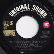 画像をギャラリービューアに読み込む, Skyliners - Since I Don't Have You / One Night, One Night (7 inch Record / Used)
