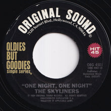 画像をギャラリービューアに読み込む, Skyliners - Since I Don't Have You / One Night, One Night (7 inch Record / Used)
