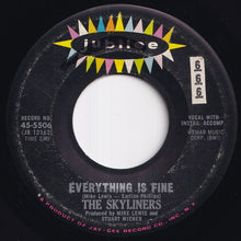 画像をギャラリービューアに読み込む, Skyliners - The Loser / Everything Is Fine (7 inch Record / Used)
