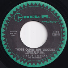 Load image into Gallery viewer, Little Caesar And The Romans - Those Oldies But Goodies (Remind Me Of You) / She Don't Wanna Dance (No More) (7 inch Record / Used)
