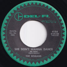 Load image into Gallery viewer, Little Caesar And The Romans - Those Oldies But Goodies (Remind Me Of You) / She Don't Wanna Dance (No More) (7 inch Record / Used)
