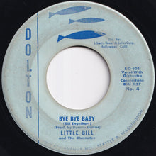 Load image into Gallery viewer, Little Bill And The Bluenotes - I Love An Angel / Bye Bye Baby (7 inch Record / Used)
