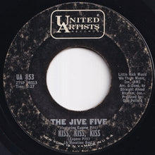 Load image into Gallery viewer, Jive Five - I'm A Happy Man / Kiss, Kiss, Kiss (7 inch Record / Used)

