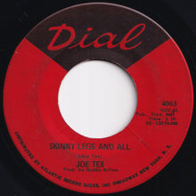 画像をギャラリービューアに読み込む, Joe Tex - Skinny Legs And All / Watch The One (That Brings The Bad News) (7 inch Record / Used)
