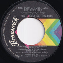 画像をギャラリービューアに読み込む, Lost Generation - The Young, Tough And The Terrible / All In The Course Of A Day (7 inch Record / Used)

