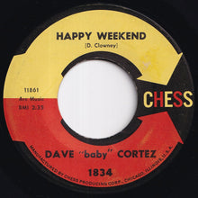 画像をギャラリービューアに読み込む, Dave Baby Cortez - Fiddle Sticks / Happy Weekend (7 inch Record / Used)
