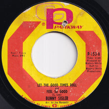 画像をギャラリービューアに読み込む, Bunny Sigler - Let The Good Times Roll &amp; Feel So Good / There's No Love Left (In This Old Heart Of Mine) (7 inch Record / Used)
