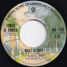Load image into Gallery viewer, Tower Of Power - What Is Hip? / Clever Girl (7 inch Record / Used)

