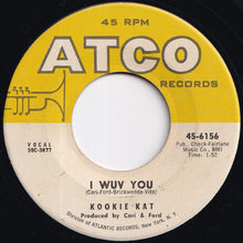 画像をギャラリービューアに読み込む, Kookie Kat - Neow, Not Neow / I Wuv You (7 inch Record / Used)
