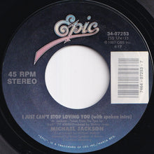 画像をギャラリービューアに読み込む, Michael Jackson - I Just Can't Stop Loving You (With Spoken Intro) / Baby Be Mine (7 inch Record / Used)

