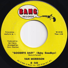 Load image into Gallery viewer, Van Morrison - Brown Eyed Girl / Goodbye Baby (Baby Goodbye) (7 inch Record / Used)
