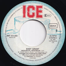 Load image into Gallery viewer, Eddy Grant - Can't Get Enough Of You / Neighbour, Neighbour (7 inch Record / Used)
