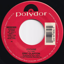 Load image into Gallery viewer, Eric Clapton - Cocaine / Lay Down Sally (7 inch Record / Used)
