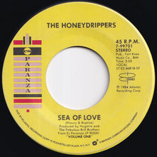 Load image into Gallery viewer, Honeydrippers - Sea Of Love / I Get A Thrill (7 inch Record / Used)
