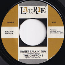 Load image into Gallery viewer, Chiffons - Sweet Talkin' Guy / One Fine Day (7 inch Record / Used)
