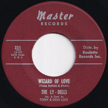 Load image into Gallery viewer, Ly-Dells - Wizard Of Love / Let This Night Last (7 inch Record / Used)
