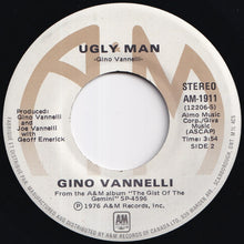 Load image into Gallery viewer, Gino Vannelli - Fly Into This Night / Ugly Man (7 inch Record / Used)
