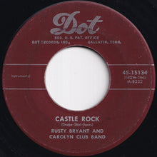 Load image into Gallery viewer, Rusty Bryant And Carolyn Club Band - Castle Rock / All Nite Long (7 inch Record / Used)
