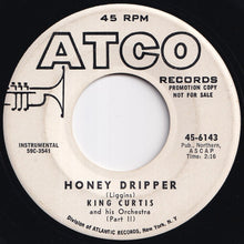 画像をギャラリービューアに読み込む, King Curtis And His Orchestra - Honey Dripper (Part I) / (Part II) (7 inch Record / Used)
