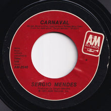 画像をギャラリービューアに読み込む, Sergio Mendes - Never Gonna Let You Go / Carnaval (7 inch Record / Used)
