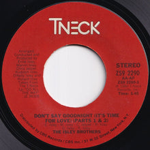画像をギャラリービューアに読み込む, Isley Brothers - Don't Say Goodnight (It's Time For Love) (Parts 1 &amp; 2) / Don't Say Goodnight (It's Time For Love) (Parts 1 &amp; 2) (7 inch Record / Used)
