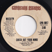 画像をギャラリービューアに読み込む, Maxayn - Check Out Your Mind / Good Things (7 inch Record / Used)

