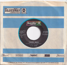 画像をギャラリービューアに読み込む, B.B. King - The Thrill Is Gone / You're Mean (7 inch Record / Used)
